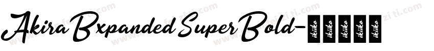 AkiraBxpanded SuperBold字体转换